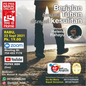PDPKK - BERJALAN BERSAMA TUHAN DI TENGAH KESULITAN @ Zoom Meeting ID: 7544237178