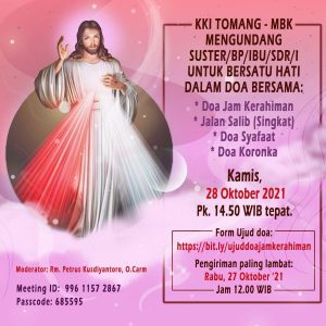 DOA KERAHIMAN ILAHI - 28 OKTOBER 2021 @ Zoom Meeting ID: 99611572867 Passcode: 685595