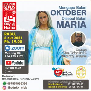 PDPKK - MENGAPA BULAN OKTOBER DISEBUT BULAN MARIA @ Zoom Meeting ID: 7544237178