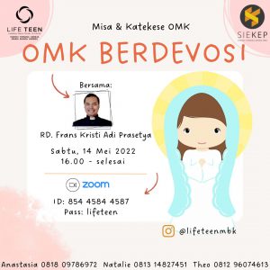 OMK BERDEVOSI @ Zoom Meeting ID: 85445844587 Passcode: lifeteen