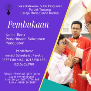 PEMBUKAAN KELAS BARU PENERIMAAN SAKRAMEN PENGUATAN 2022