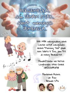 BERGEMBIRA DAN SENAM OTAK... DAPAT MENCEGAH DEMENSIA @ Ruang Benedictus (Auditorium lantai 2)
