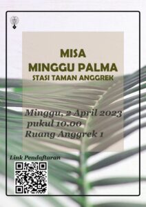 MISA MINGGU PALMA 2023 STASI TAMAN ANGGREK @ Ruang Anggrek 1, Taman Anggrek