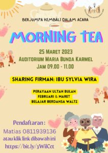 MORNING TEA 25 MARET 2023 @ Auditorium MBK