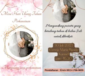 MISA HARI ULANG TAHUN PERKAWINAN (HUP) JULI 2023 @ Gereja Maria Bunda Karmel