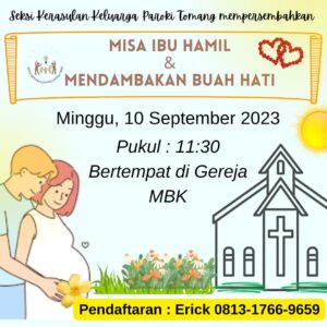 MISA IBU HAMIL & MENDAMBAKAN BUAH HATI – SEP 2023 @ Gereja Maria Bunda Karmel