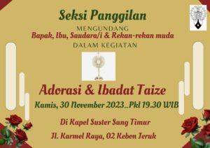 ADORASI & IBADAT TAIZE NOV 2023 - SEKSI PANGGILAN @ Kapel Susteran Sang Timur