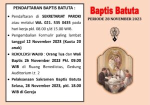 PENDAFTARAN BAPTIS BATUTA PERIODE NOVEMBER 2023 @ Sekretariat Paroki