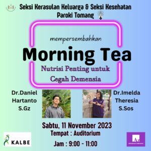 MORNING TEA 11 NOVEMBER 2023 @ Auditorium Gereja MBK