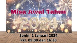 JADWAL MISA AWAL TAHUN 2024 @ Gereja Maria Bunda Karmel