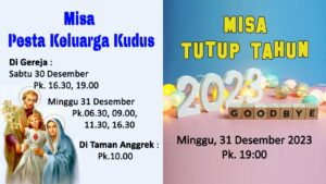 JADWAL MISA PESTA KELUARGA KUDUS & MISA TUTUP TAHUN 2023 @ Gereja Maria Bunda Karmel & Stasi Taman Anggrek