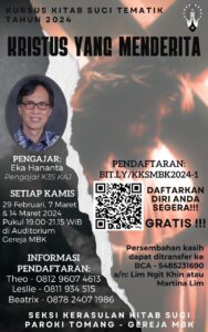 KRISTUS YANG MENDERITA - KURSUS KITAB SUCI TEMATIK 2024 @ Auditorium Gereja MBK