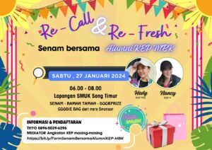 SENAM BERSAMA ALUMNI KEP MBK 2024 @ Lapangan SMUK Sang Timur