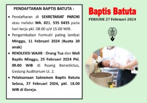 PENDAFTARAN BAPTIS BATUTA PERIODE FEBRUARI 2024 @ Sekretariat Paroki