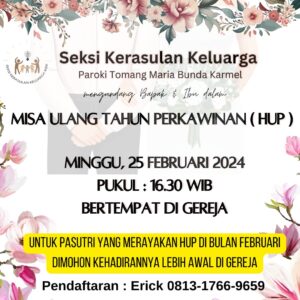 MISA HARI ULANG TAHUN PERKAWINAN (HUP) FEBRUARI 2024 @ Gereja Maria Bunda Karmel