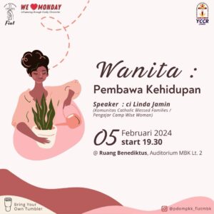 WANITA: PEMBAWA KEHIDUPAN @ Ruang Benediktus