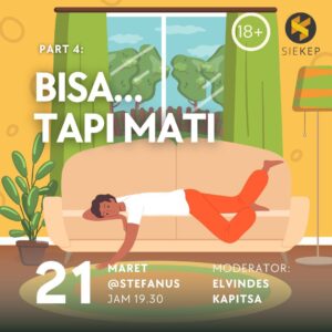 BISA... TAPI MATI 2024 @ Ruang Stefanus (Auditorium MBK lantai 2)