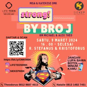 STRONG BY BRO J @ Ruang Stefanus & Kristoforus (Auditorium MBK lantai 2)