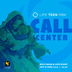 CALL CENTER - LIFE TEEN MBK @ Ruang Stefanus & Kristoforus