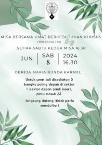 MISA BERSAMA UMAT BERKEBUTUHAN KHUSUS (UBK) @ Gereja Maria Bunda Karmel