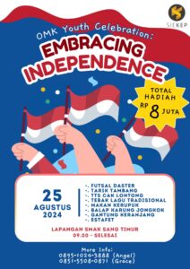 EMBRACING INDEPENDENCE - 25 AGUSTUS 2024 @ Lapangan SMAK Sang Timur