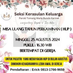 MISA HARI ULANG TAHUN PERKAWINAN (HUP) AGU 2024 @ Gereja Maria Bunda Karmel