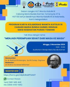 MENJADI PEREMPUAN SEHAT DARI MASA KE MASA - KOLABORASI WKRI MBK DENGAN SEKSI KESEHATAN @ Auditorium Gereja MBK