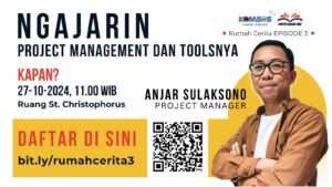 NGAJARIN PROJECT MANAGEMENT DAN TOOLSNYA 2024 @ Ruang Christophorus (Auditorium lantai 2)