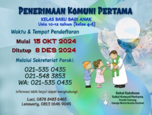 KELAS BARU KOMUNI PERTAMA BAGI ANAK 10 – 12 TAHUN (KELAS 4 – 6) 2024