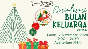 SOSIALISASI BULAN KELUARGA 2024 @ Auditorium Gereja MBK