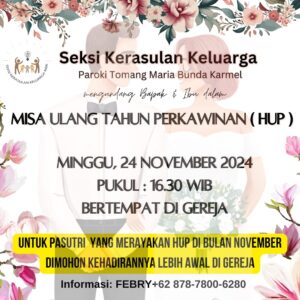 MISA HARI ULANG TAHUN PERKAWINAN (HUP) NOV 2024 @ Gereja Maria Bunda Karmel