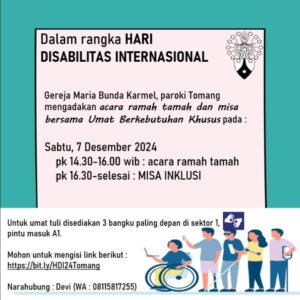 PERAYAAN HARI DISABILITAS INTERNASIONAL PAROKI TOMANG @ Aula Yayasan Tri Asih dilanjutkan di Gereja MBK