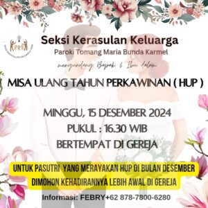 MISA HARI ULANG TAHUN PERKAWINAN (HUP) DES 2024 @ Gereja Maria Bunda Karmel