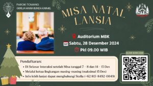 MISA NATAL LANSIA 2024 @ Auditorium MBK