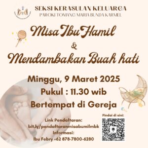 MISA IBU HAMIL & MENDAMBAKAN BUAH HATI – MAR 2025 @ Gereja Maria Bunda Karmel