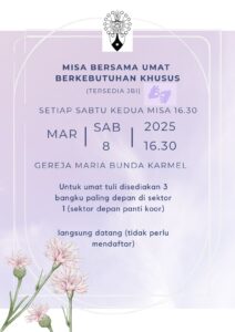 MISA BERSAMA UMAT BERKEBUTUHAN KHUSUS 8 MAR 2025 @ Gereja Maria Bunda Karmel