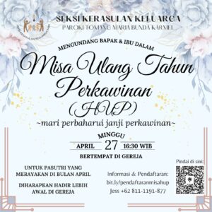 MISA HARI ULANG TAHUN PERKAWINAN (HUP) APR 2025 @ Gereja Maria Bunda Karmel