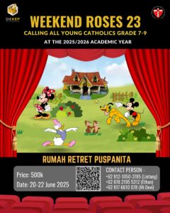 WEEKEND ROSES KE-23 (WER 23) 2025 @ Rumah Retret Puspanita