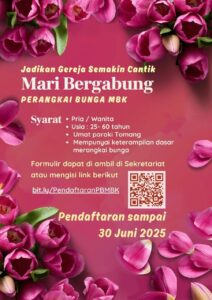 MARI BERGABUNG PERANGKAI BUNGA MBK 2025