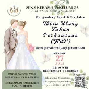MISA HARI ULANG TAHUN PERKAWINAN (HUP) JUL 2025 @ Gereja Maria Bunda Karmel