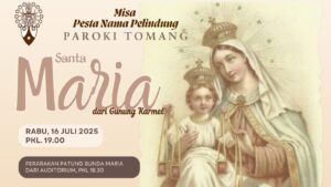 MISA SYUKUR PESTA NAMA PELINDUNG PAROKI TOMANG 2025 @ Gereja Maria Bunda Karmel