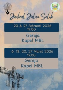 JADWAL JALAN SALIB 2026 @ Gereja MBK & Kapel Maria Bintang Laut