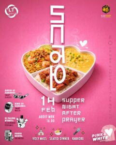 SNAP - SUPPER NIGHT AFTER PRAYER 2026 - VALENTINE EDITION BY LIFE TEEN MBK @ Auditorium MBK