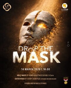 LIFE TEEN MBK - DROP THE MASK 2026 @ Ruang Kristoforus & Stefanus